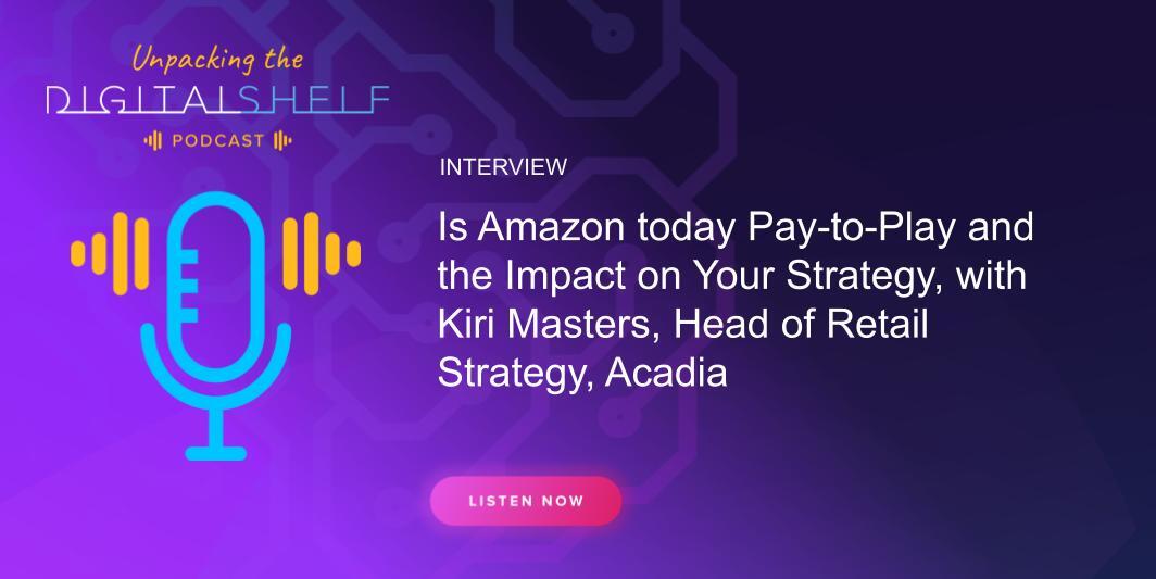 interview-is-amazon-today-pay-to-play-and-the-impact-on-your-strategy